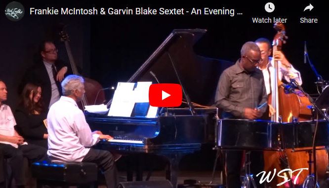 Dr. Frankie McIntosh with the Garvin Blake Sextet
